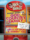 Rick & Bubba's Expert Guide to God, Country, Family, and Anything Else We Can Think of (eBook): Including a "Best of Rick & Bubba" CD!